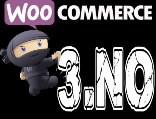 Woocommerce 3.0 is an absolute no